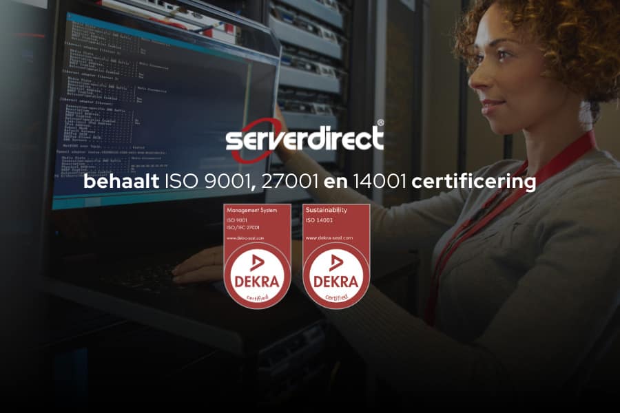 Blog: ServerDirect behaalt ISO 9001, ISO 14001 en ISO 27001 certificering